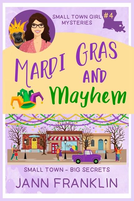 Mardi Gras and Mayhem