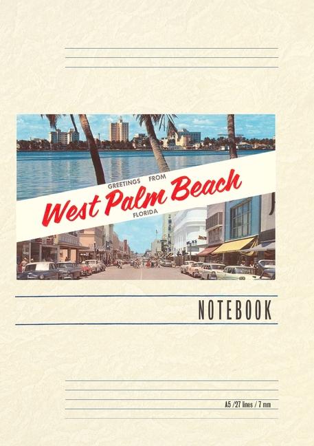 Vintage Lined Notebook Greetings from West Palm Beach Florida