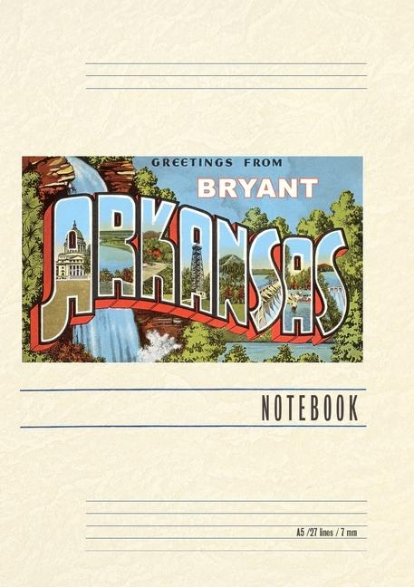 Vintage Lined Notebook Greetings from Bryant