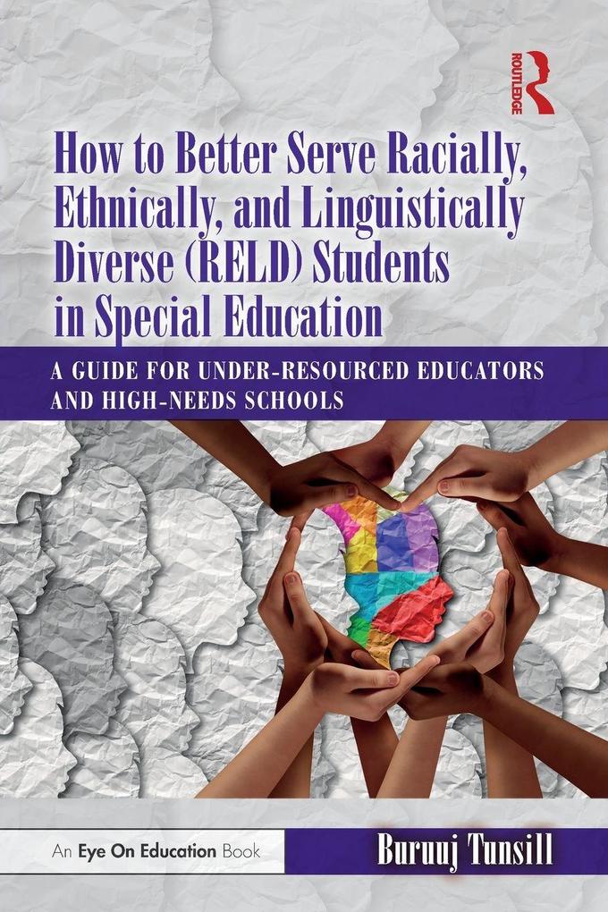 How to Better Serve Racially Ethnically and Linguistically Diverse (RELD) Students in Special Education