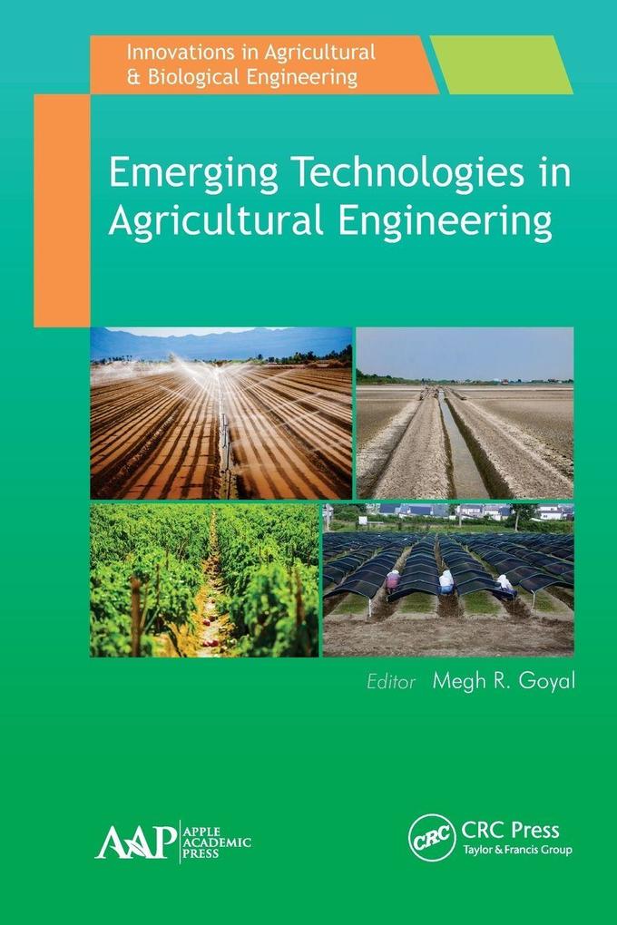 Emerging Technologies in Agricultural Engineering