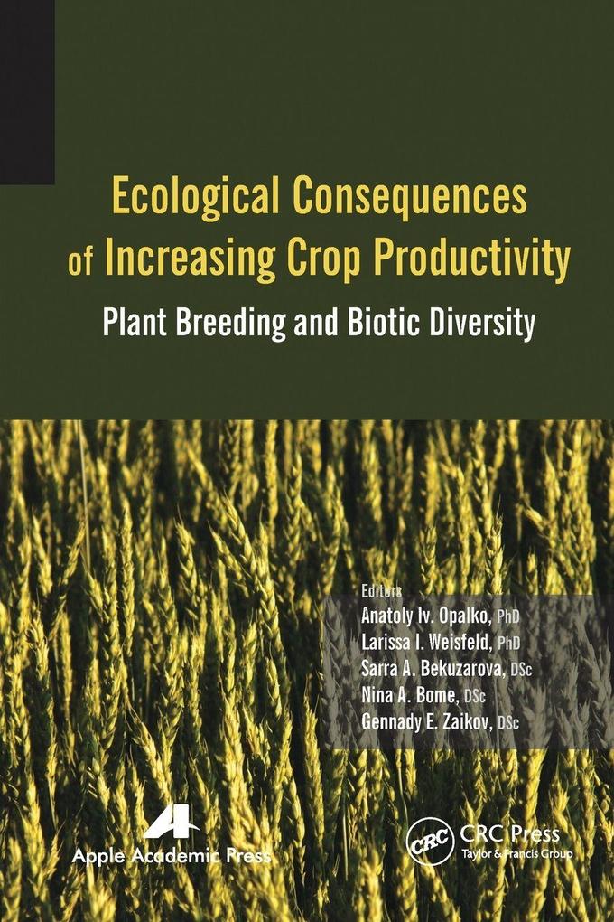 Ecological Consequences of Increasing Crop Productivity