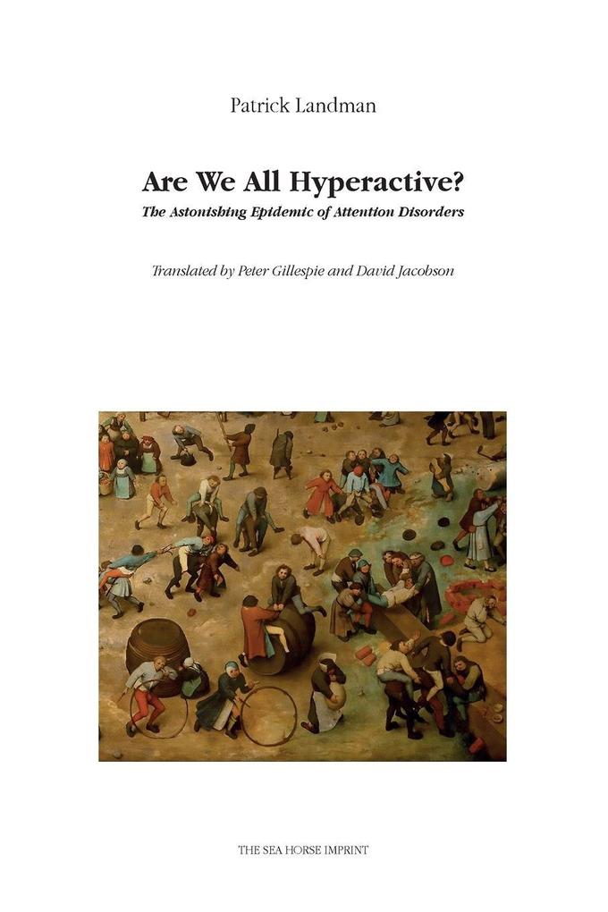 Are We All Hyperactive?