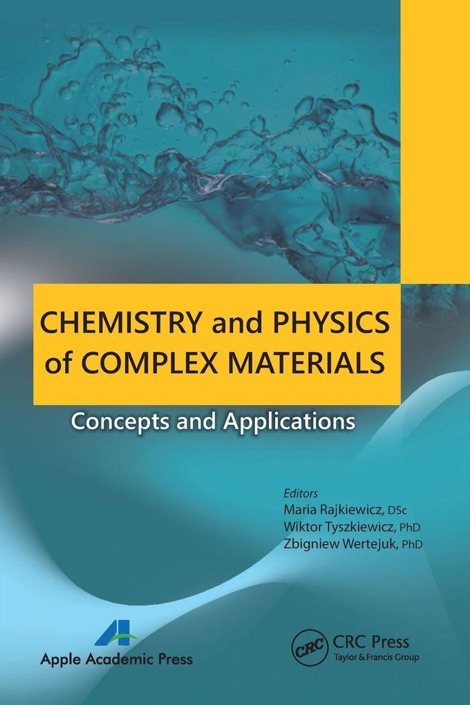Chemistry and Physics of Complex Materials