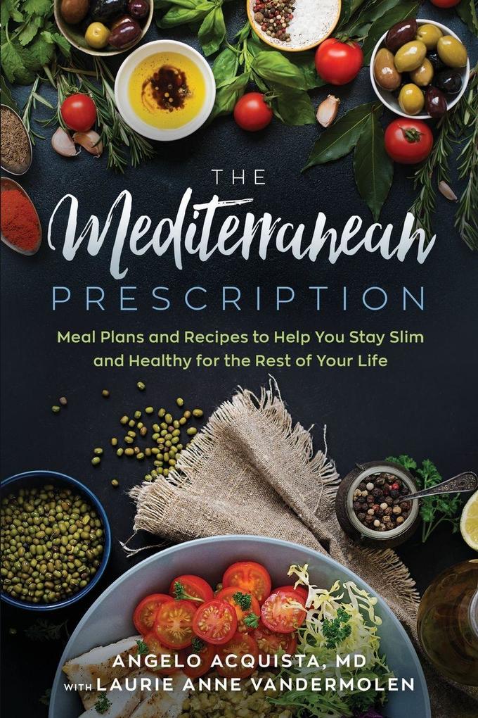 The Mediterranean Prescription