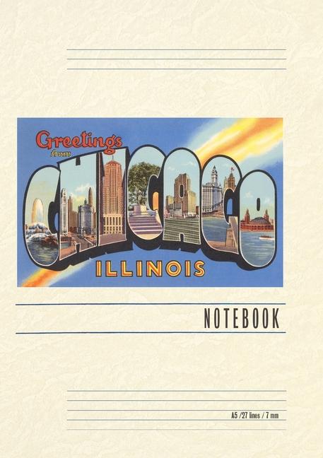 Vintage Lined Notebook Greetings from Chicago Illinois