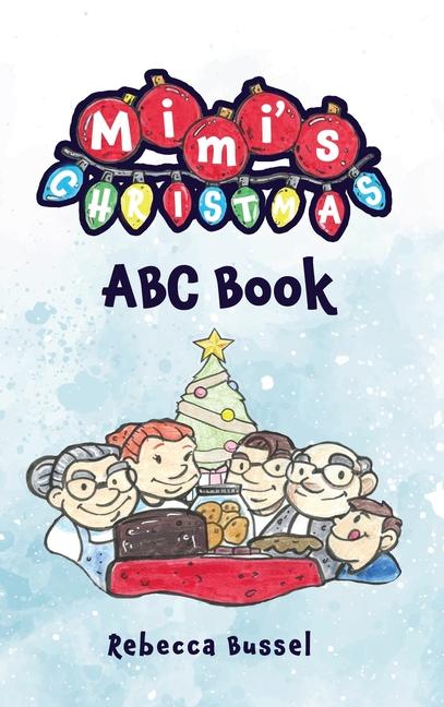 Mimi‘s Christmas ABC Book