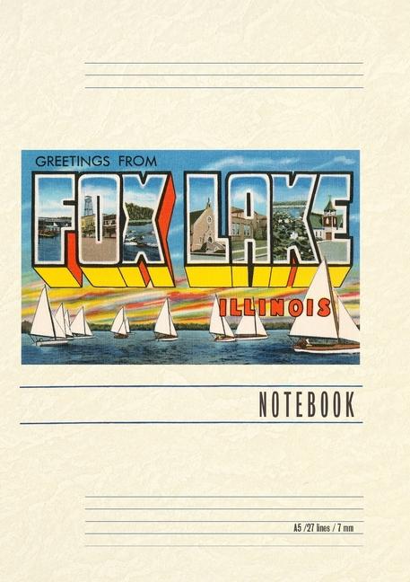 Vintage Lined Notebook Greetings from Fox Lake Illinois