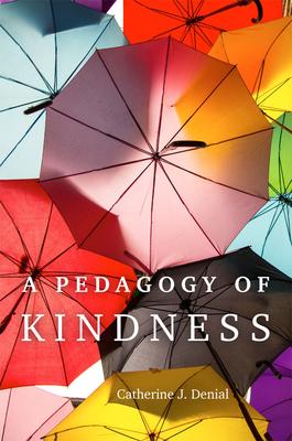 A Pedagogy of Kindness