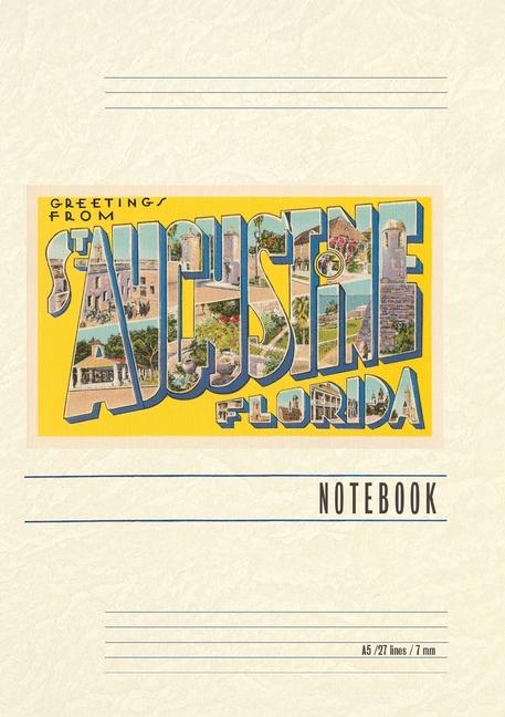 Vintage Lined Notebook Greetings from St. Augustine Florida