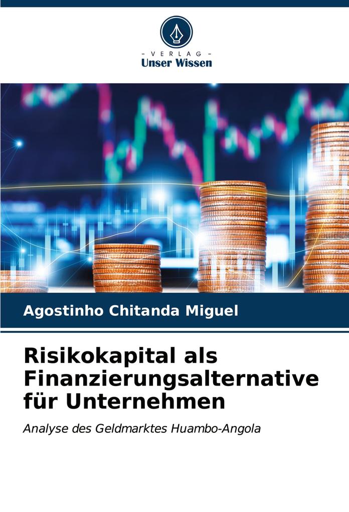 Risikokapital als Finanzierungsalternative für Unternehmen