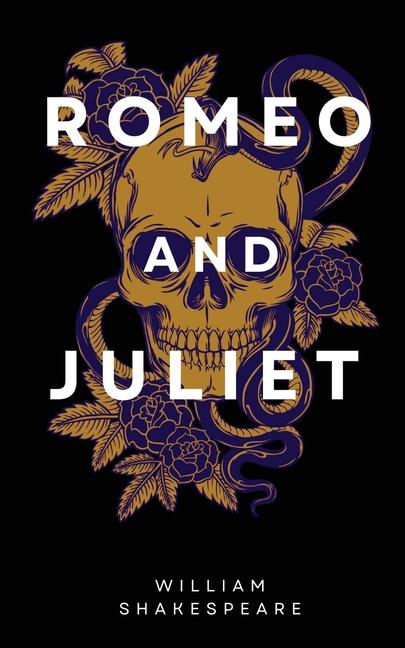 The Tragedy of Romeo and Juliet (Annotated)