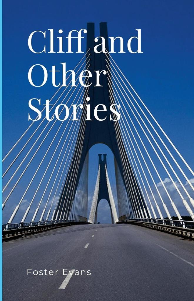 Cliff and other stories