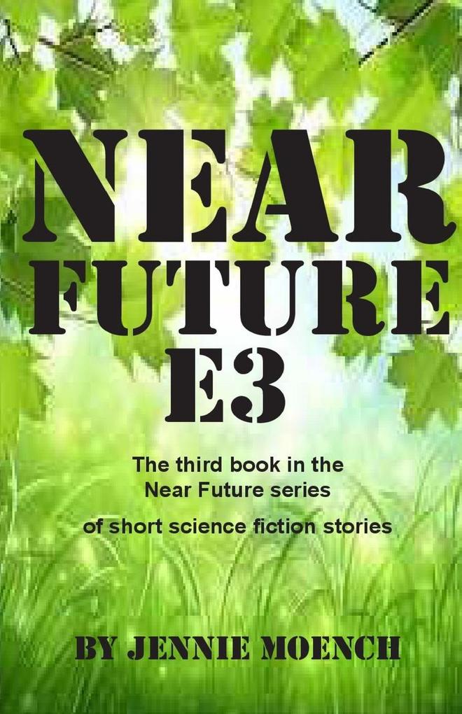 Near Future E3