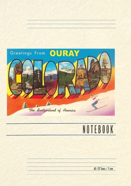 Vintage Lined Notebook Greetings from Ouray Colorado