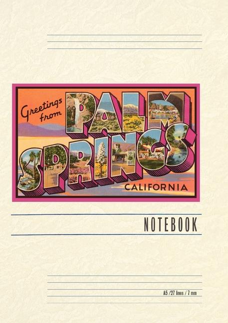 Vintage Lined Notebook Greetings from Palm Springs