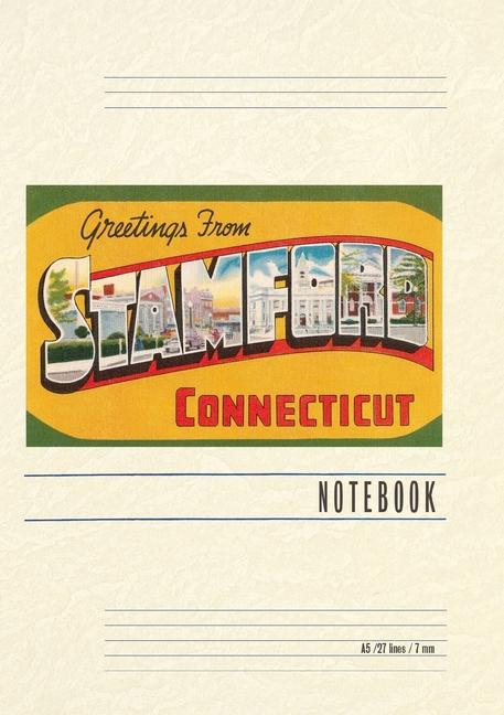 Vintage Lined Notebook Greetings from Stamford