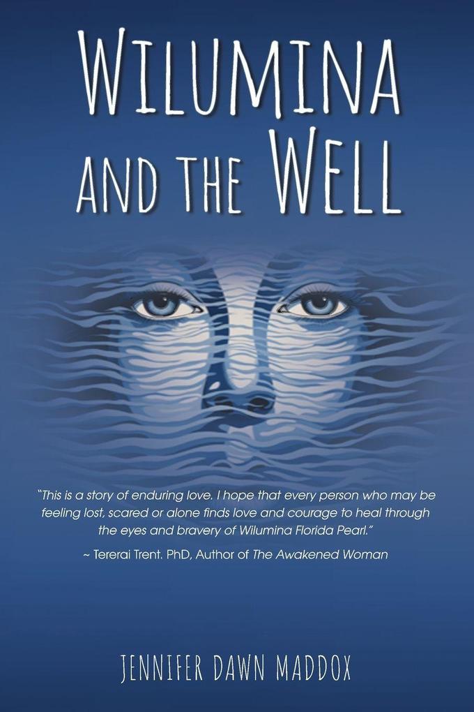 Wilumina and the Well