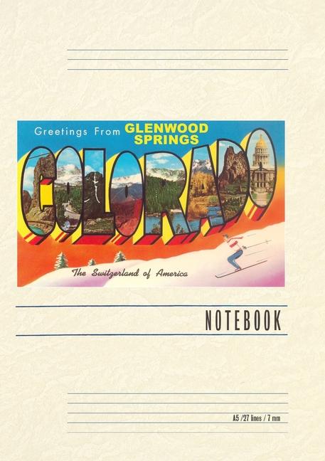 Vintage Lined Notebook Greetings from Glenwood Springs Colorado