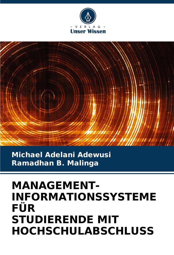 MANAGEMENT-INFORMATIONSSYSTEME FÜR STUDIERENDE MIT HOCHSCHULABSCHLUSS