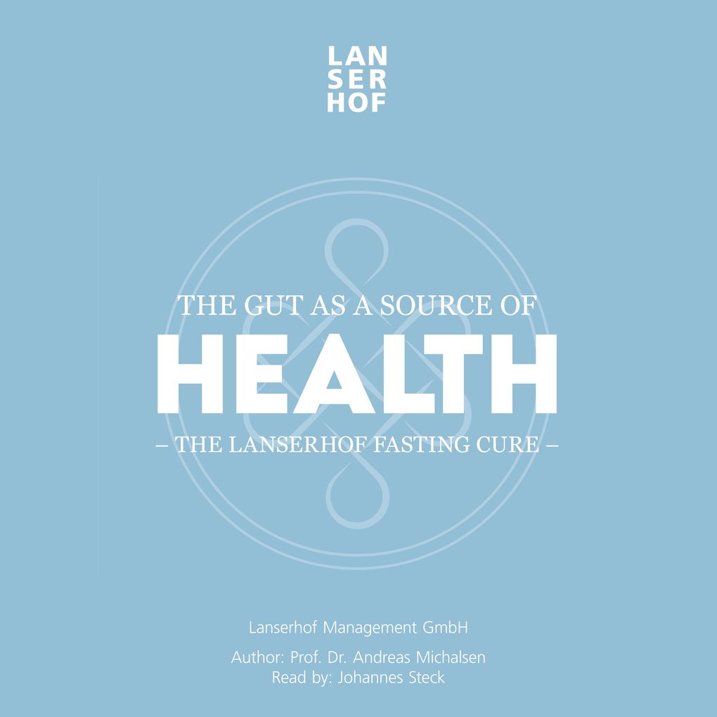 The Gut as a Source of Health