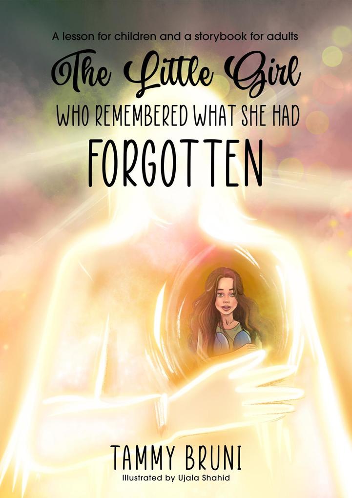 The Little Girl Who Remembered What She Had Forgotten