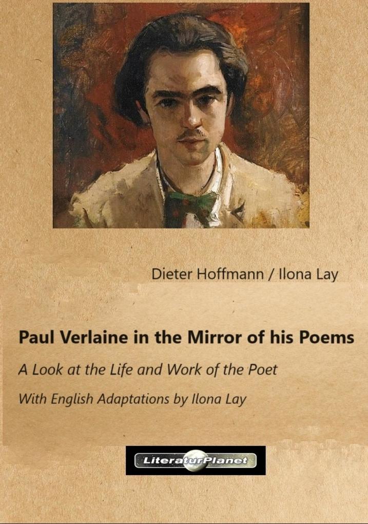 Paul Verlaine in the Mirror of his Poems