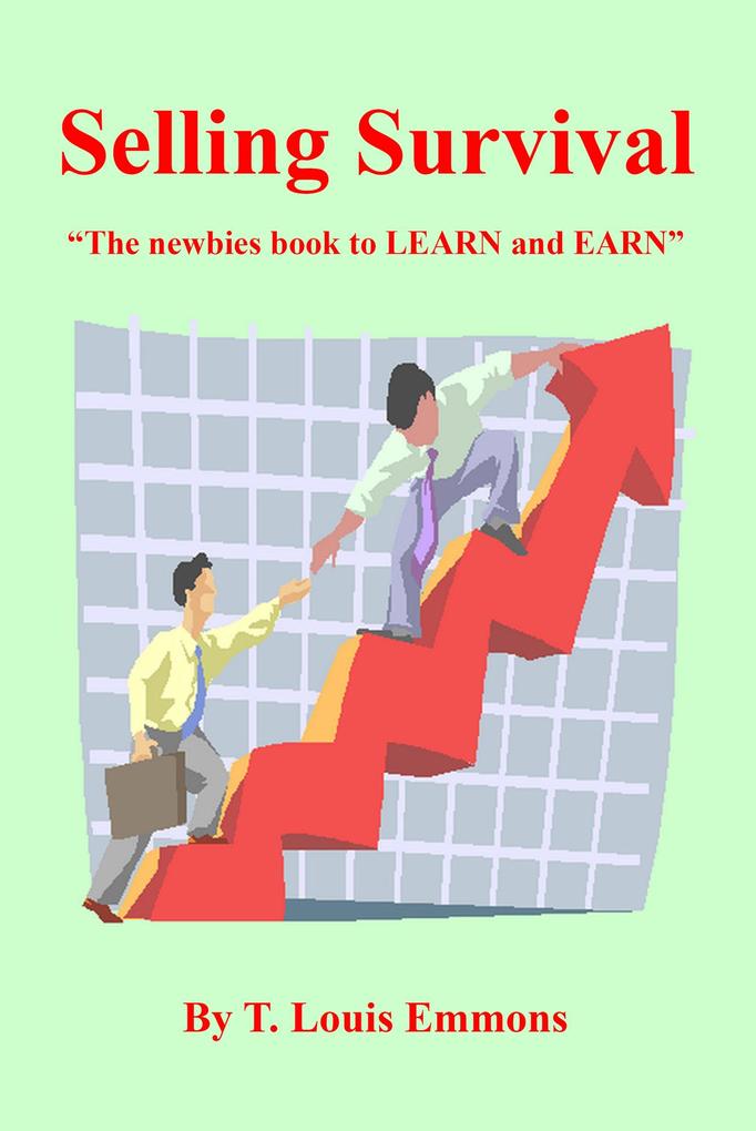 Selling Survival The newbies book to LEARN and EARN