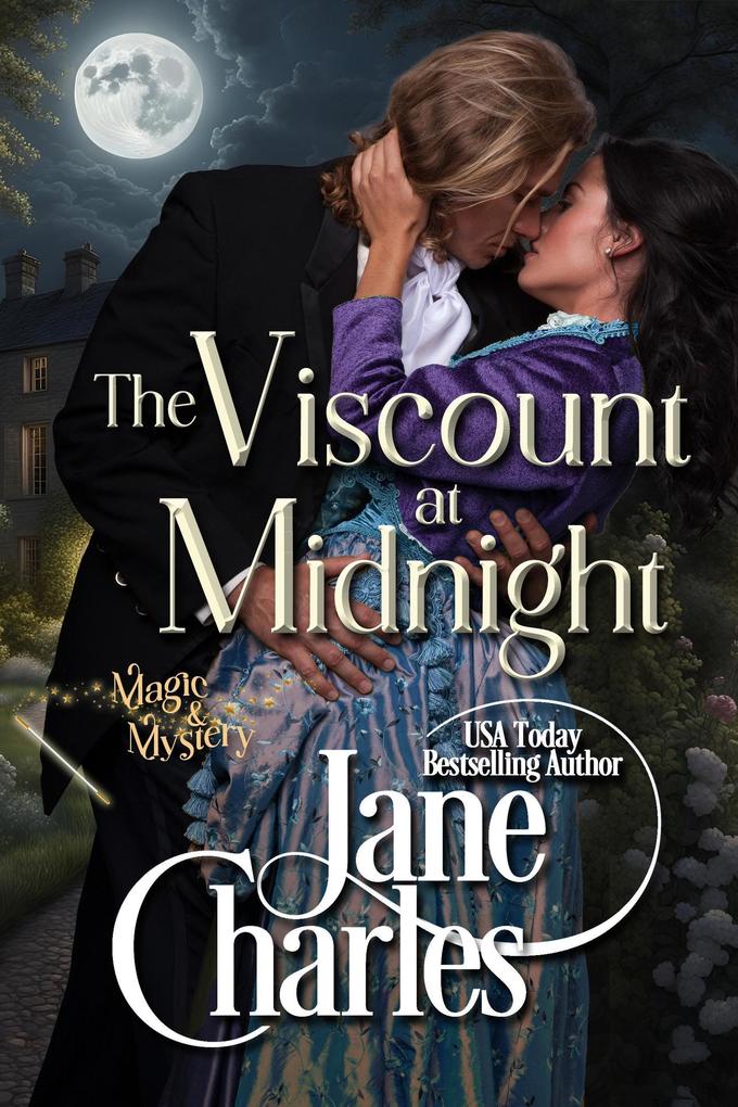 The Viscount at Midnight (Magic & Mystery #3)