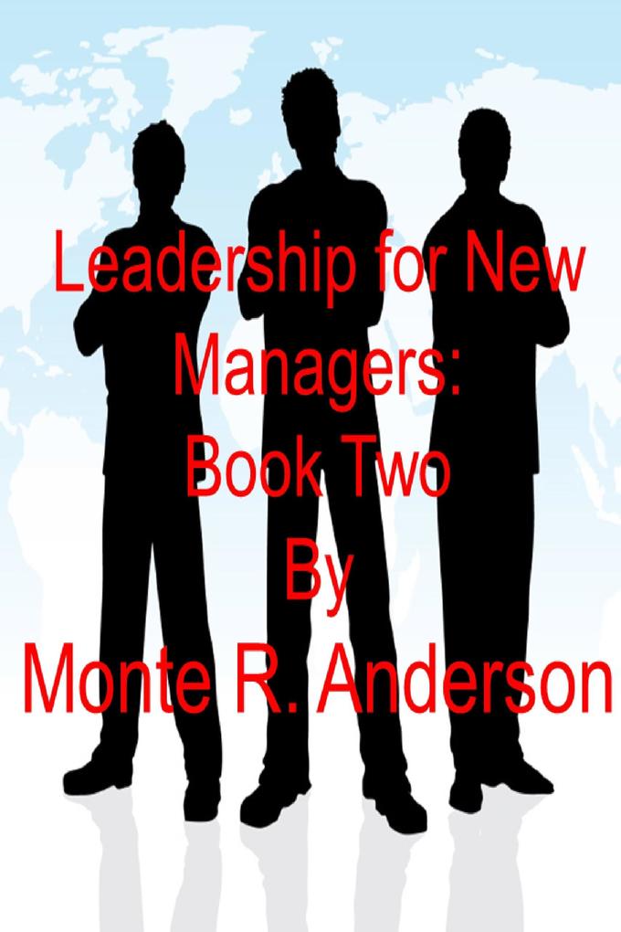 Leadership for New Managers: Book Two