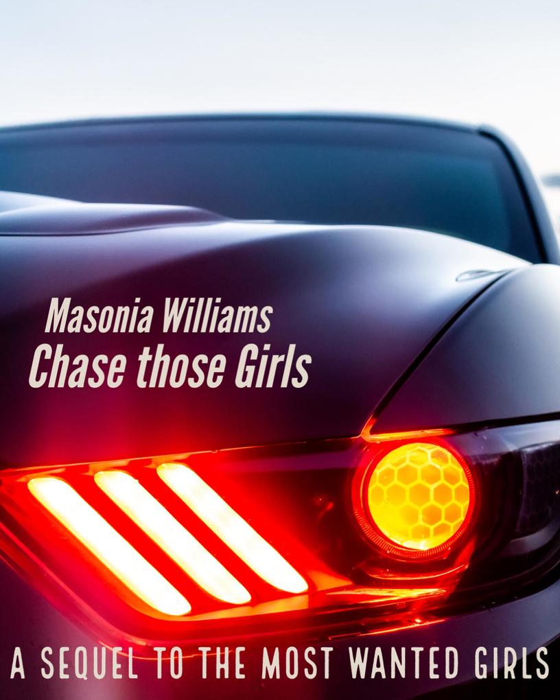 Chase Those Girls (The Most Wanted #2)