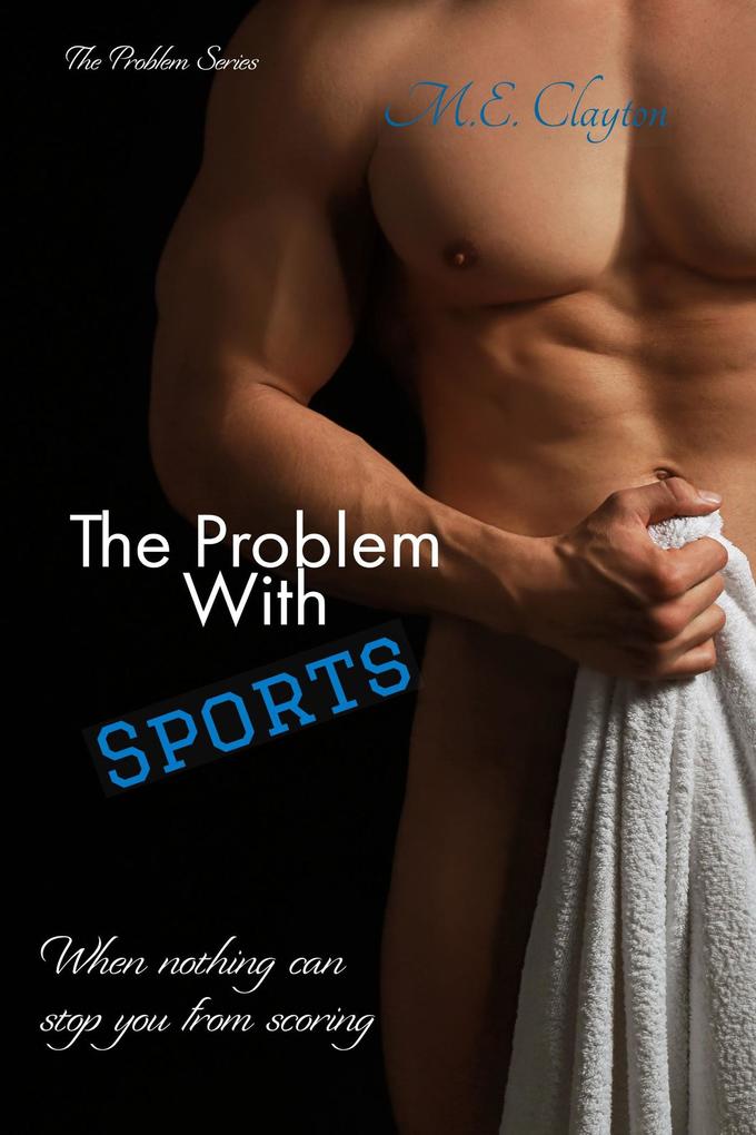 The Problem with Sports (The Problem Series #2)