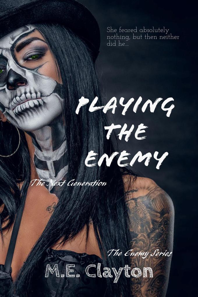 Playing the Enemy (The Enemy Next Generation (2) Series #5)