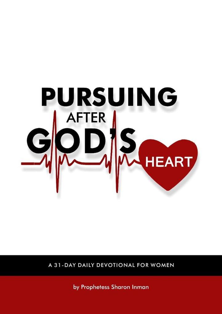 Pursuing After God's Heart