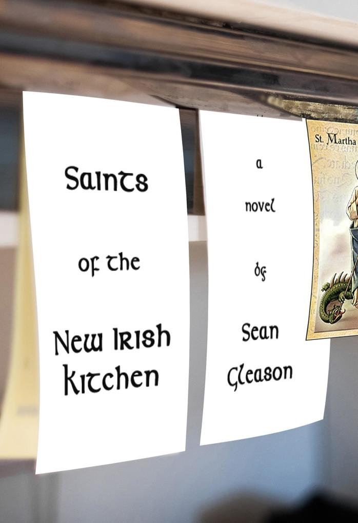 Saints of the New Irish Kitchen
