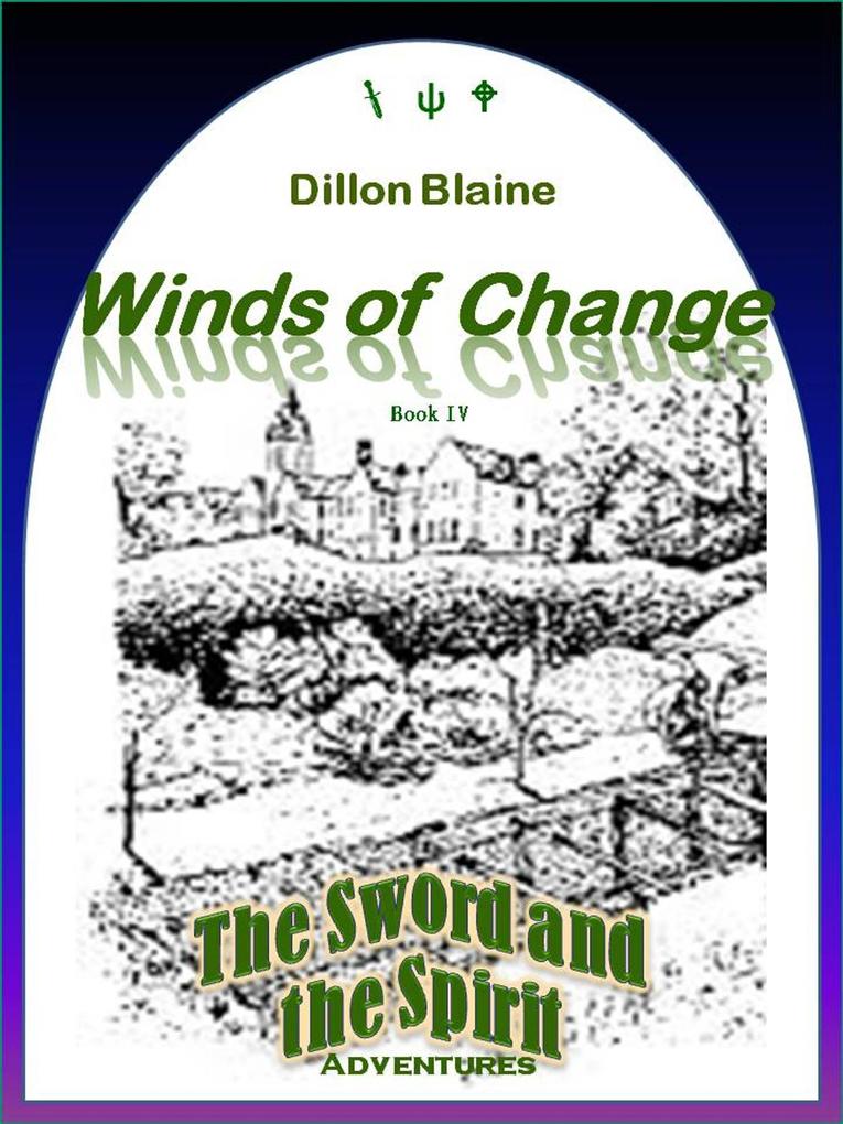 Winds of Change (The Sword and the Spirit Adventures #4)