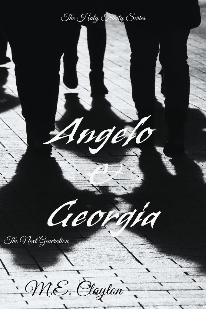 Angelo & Georgia (The Holy Trinity Next Generation (1) Series #4)