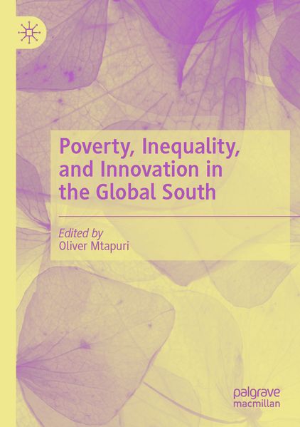 Poverty Inequality and Innovation in the Global South