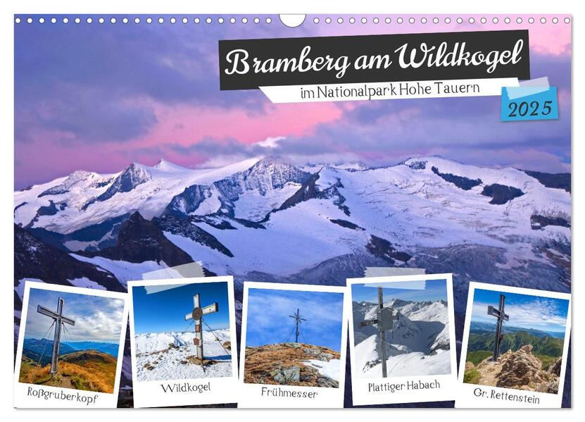 Bramberg am Wildkogel (Wandkalender 2025 DIN A3 quer) CALVENDO Monatskalender
