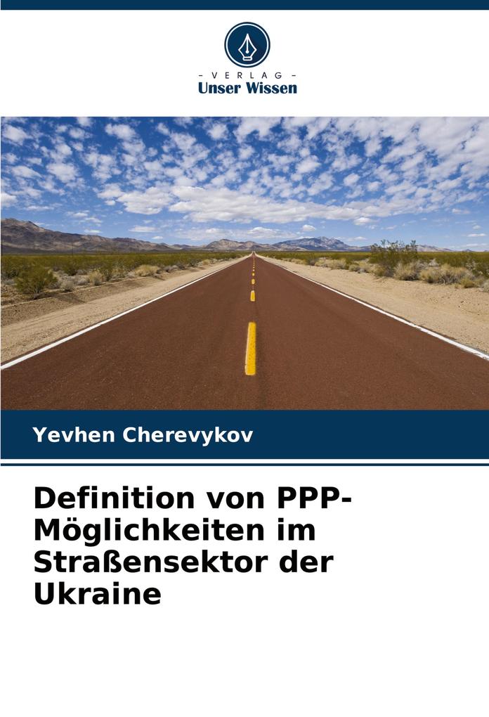 Definition von PPP-Möglichkeiten im Straßensektor der Ukraine