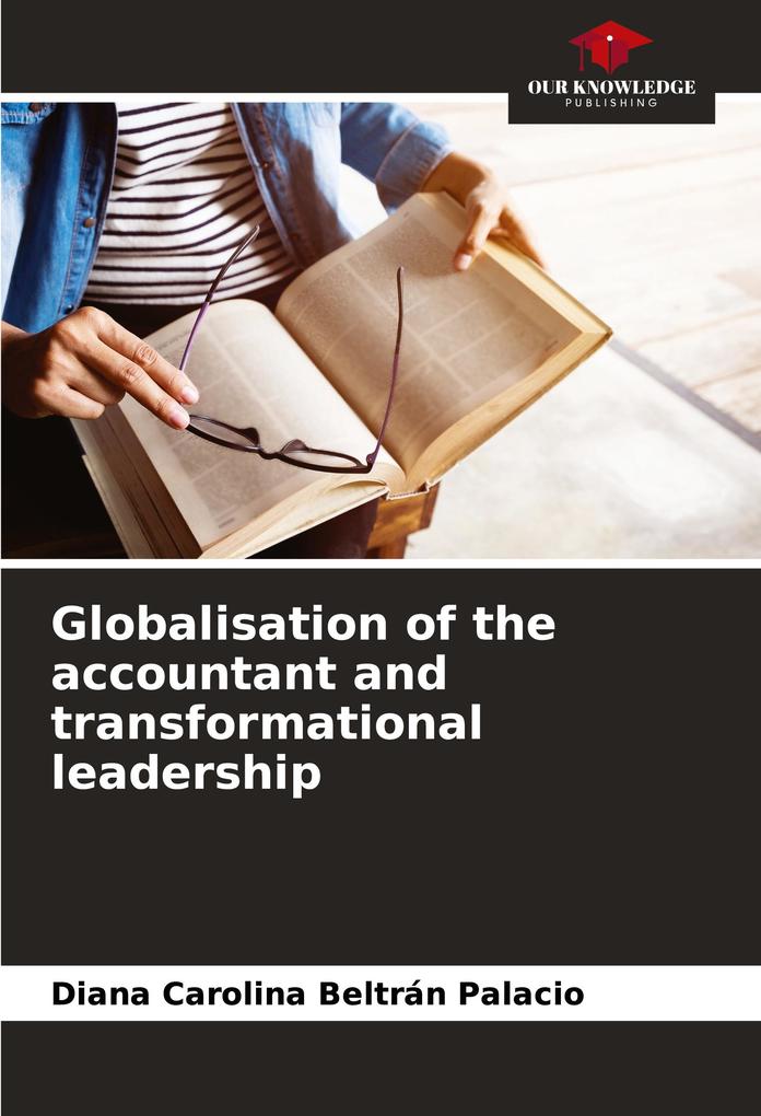 Globalisation of the accountant and transformational leadership