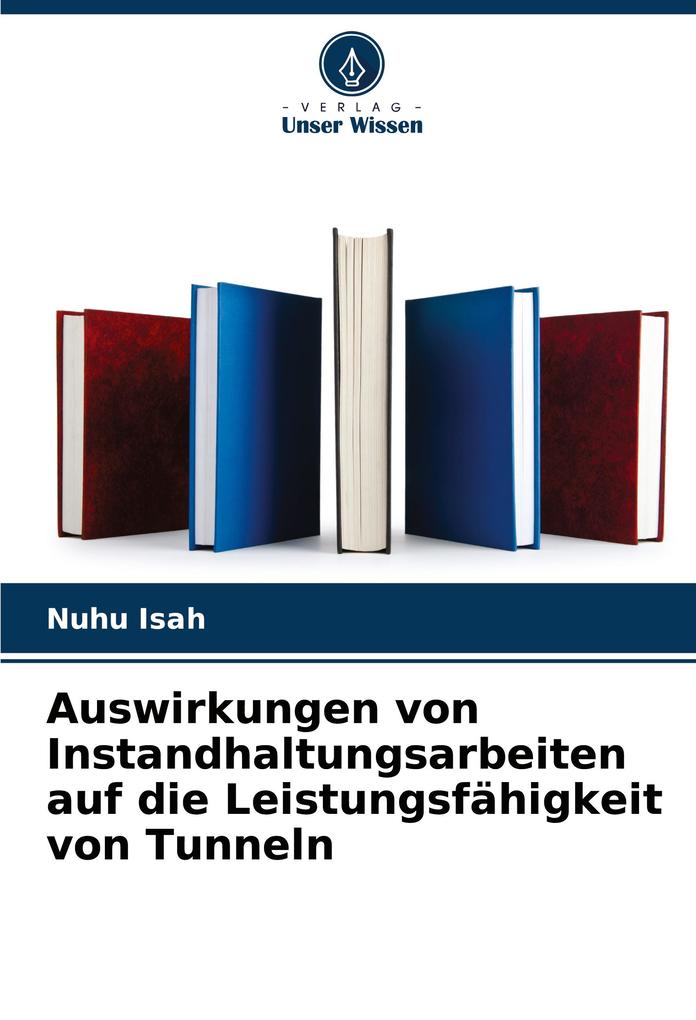 Auswirkungen von Instandhaltungsarbeiten auf die Leistungsfähigkeit von Tunneln