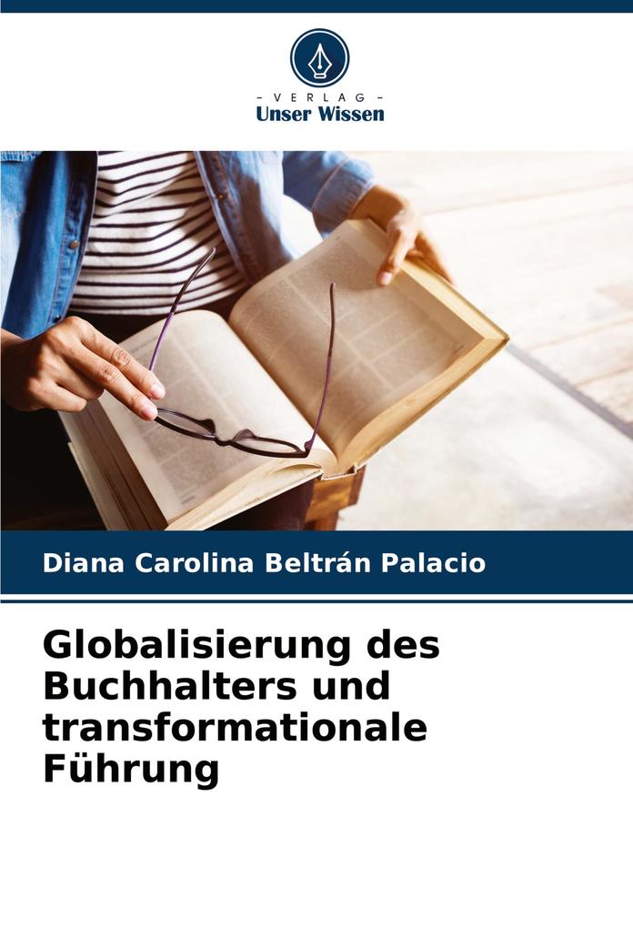 Globalisierung des Buchhalters und transformationale Führung