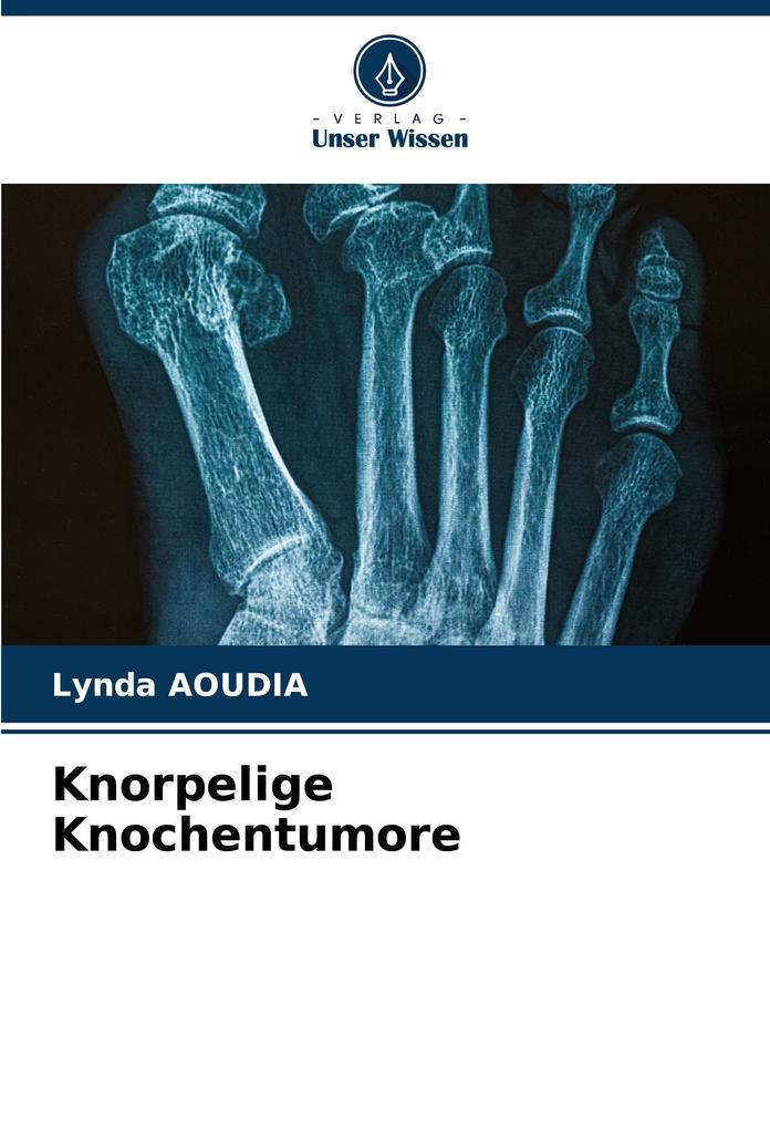 Knorpelige Knochentumore