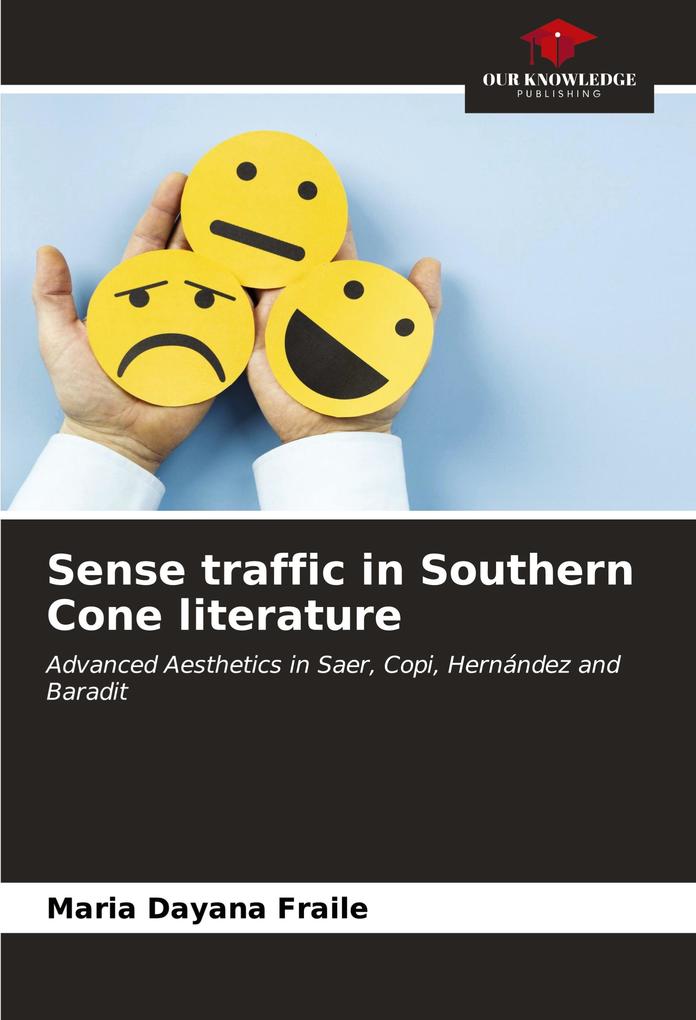 Sense traffic in Southern Cone literature