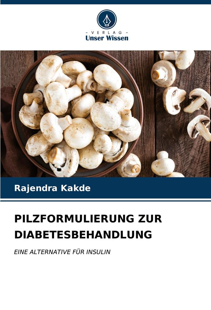 PILZFORMULIERUNG ZUR DIABETESBEHANDLUNG