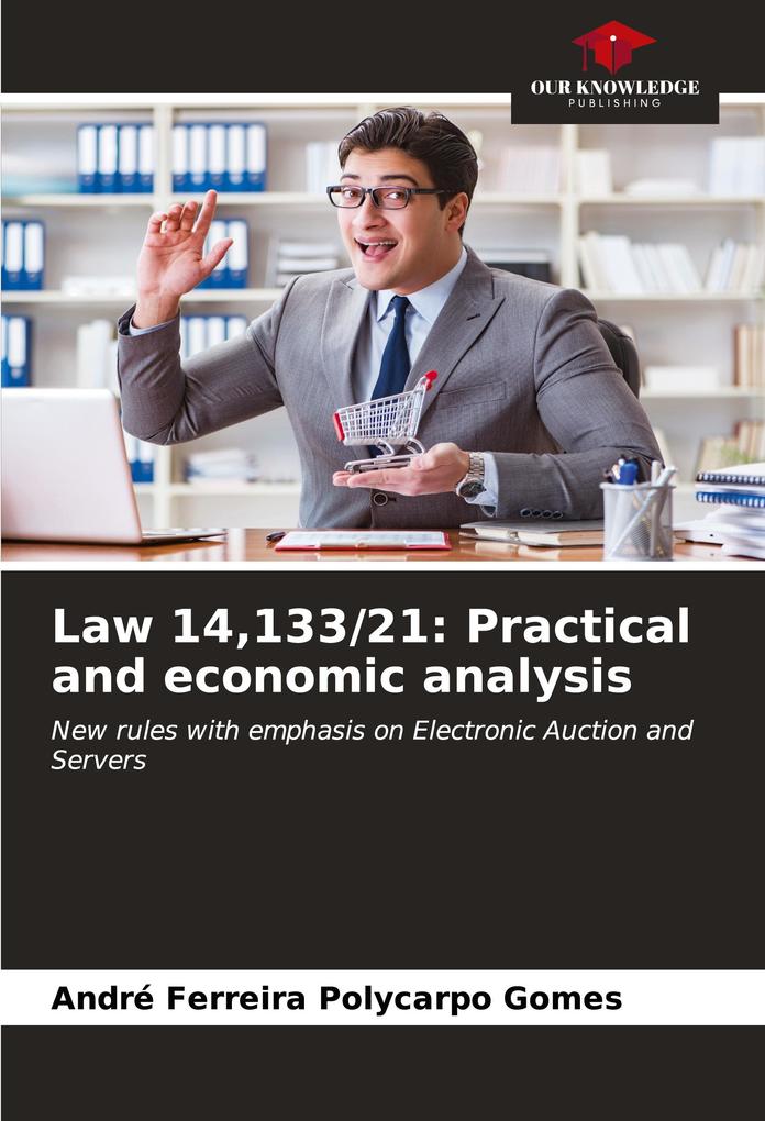 Law 14133/21: Practical and economic analysis