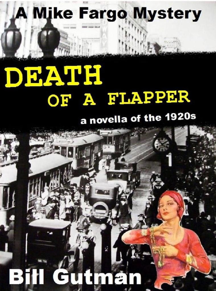 Death of a Flapper (The Mike Fargo Mysteries #2)