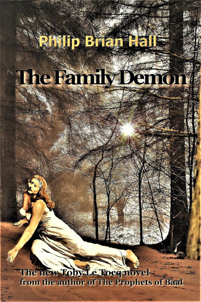 The Family Demon (The Toby Le Tocq Mysteries #2)