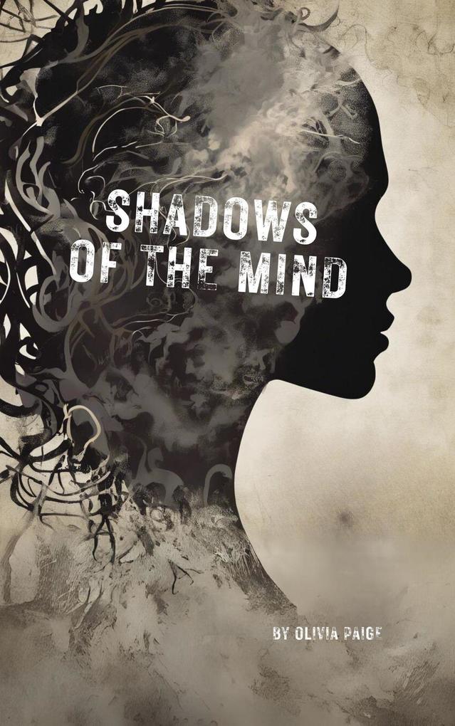 Shadows of the Mind (Secrets Within the Shadows #1)